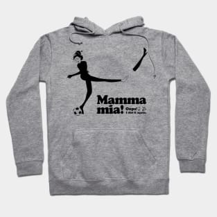 Mamma mia “whiff” Hoodie